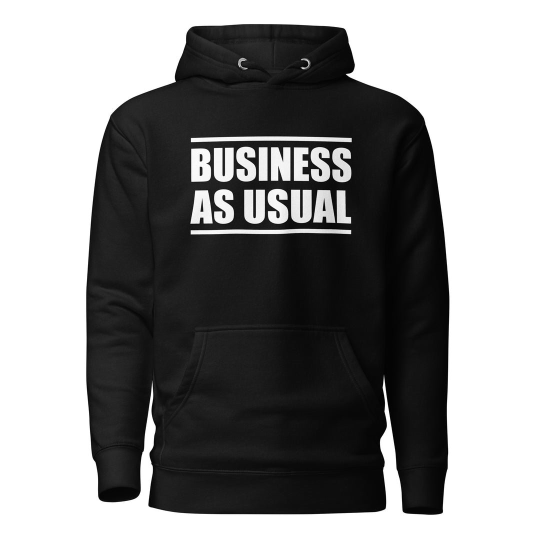 Business As Usual Hoodie