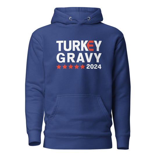 Turkey & Gravy for President Hoodie