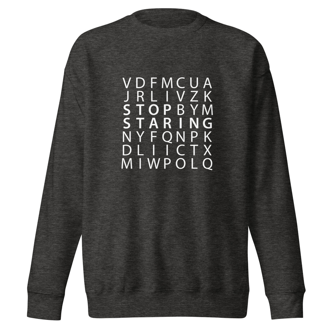 Stop Staring Word Search Premium Sweatshirt