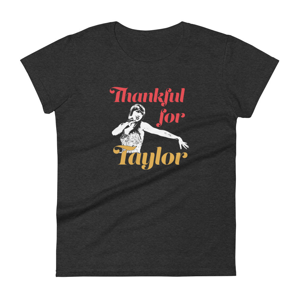 Thankful for Taylor, Women's T-Shirt