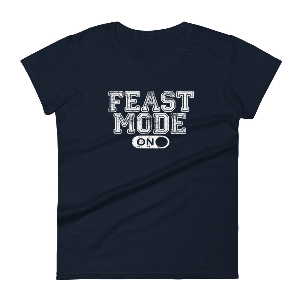 Feast Mode, Women's T-Shirt