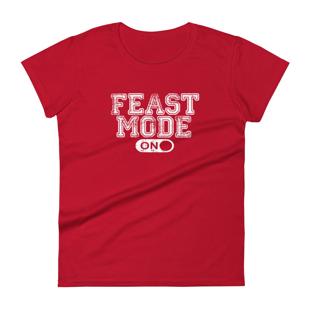 Feast Mode, Women's T-Shirt