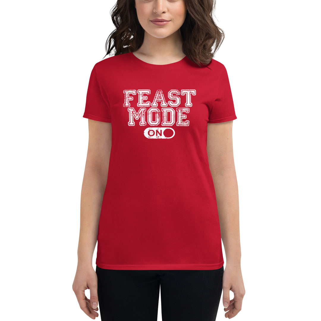 Feast Mode, Women's T-Shirt