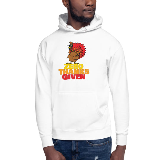 Zero Thanks Given Hoodie - Cause